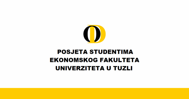 POSJETA STUDENTIMA EKONOMSKOG FAKULTETA UNIVERZITETA U TUZLI